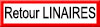 Retour Linaires