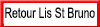 Retour Lis de Saint Bruno