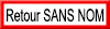 Retour Sans nom